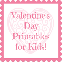 Valentine's Day Printables for Kids