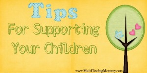 Tips for Supporting your children