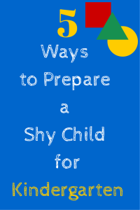 Prepare a Shy Child for